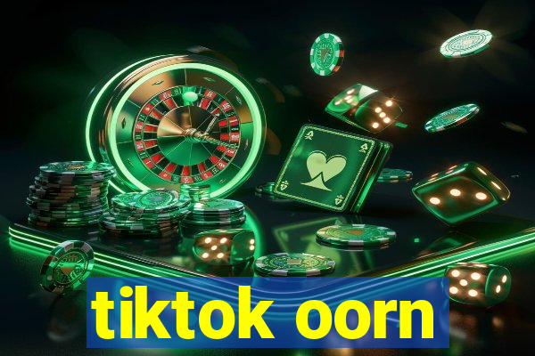 tiktok oorn